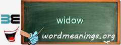 WordMeaning blackboard for widow